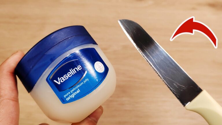 7 überraschende Vorteile von Vaseline auf dem Küchenmesser entdecken!
